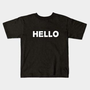 hello Kids T-Shirt